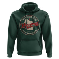 Wisconsin The Badger State Hoodie You're Among Friends Retro WI State