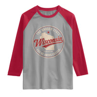 Wisconsin The Badger State Raglan Shirt You're Among Friends Retro WI State
