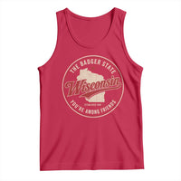 Wisconsin The Badger State Tank Top You're Among Friends Retro WI State