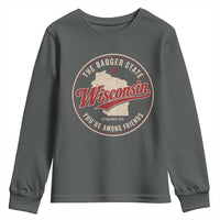 Wisconsin The Badger State Youth Sweatshirt You're Among Friends Retro WI State