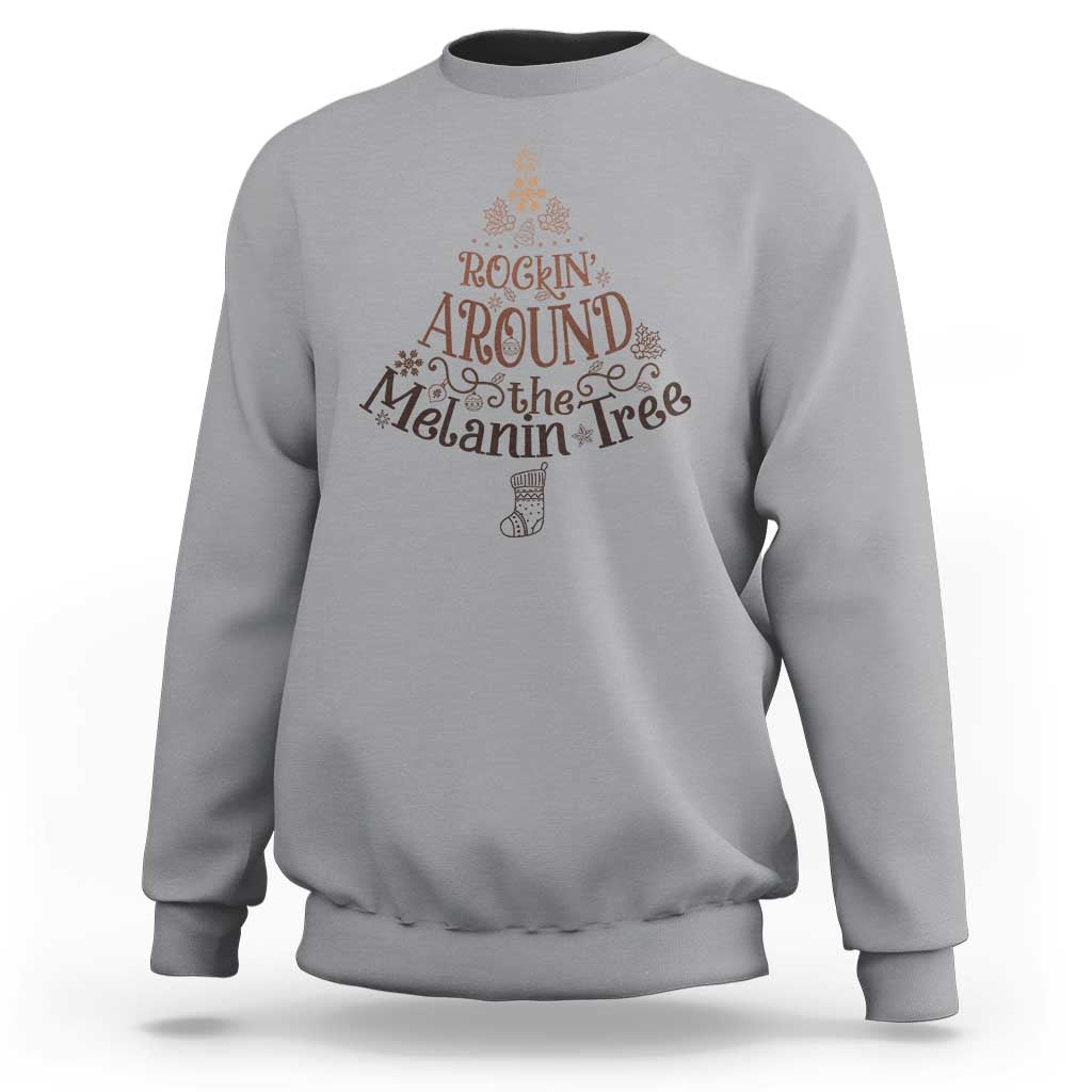 Christmas African American Sweatshirt Rockin' Around The Melanin Tree Xmas - Wonder Print Shop