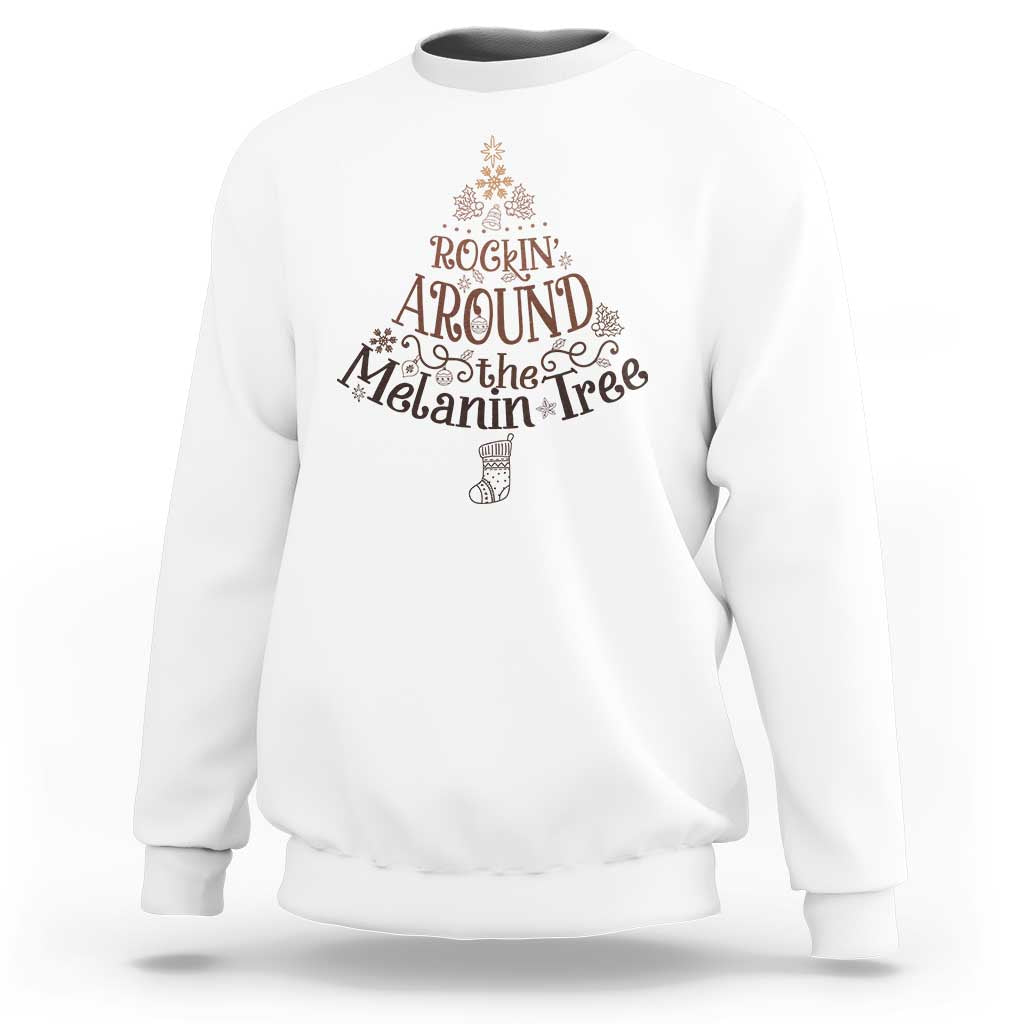 Christmas African American Sweatshirt Rockin' Around The Melanin Tree Xmas - Wonder Print Shop