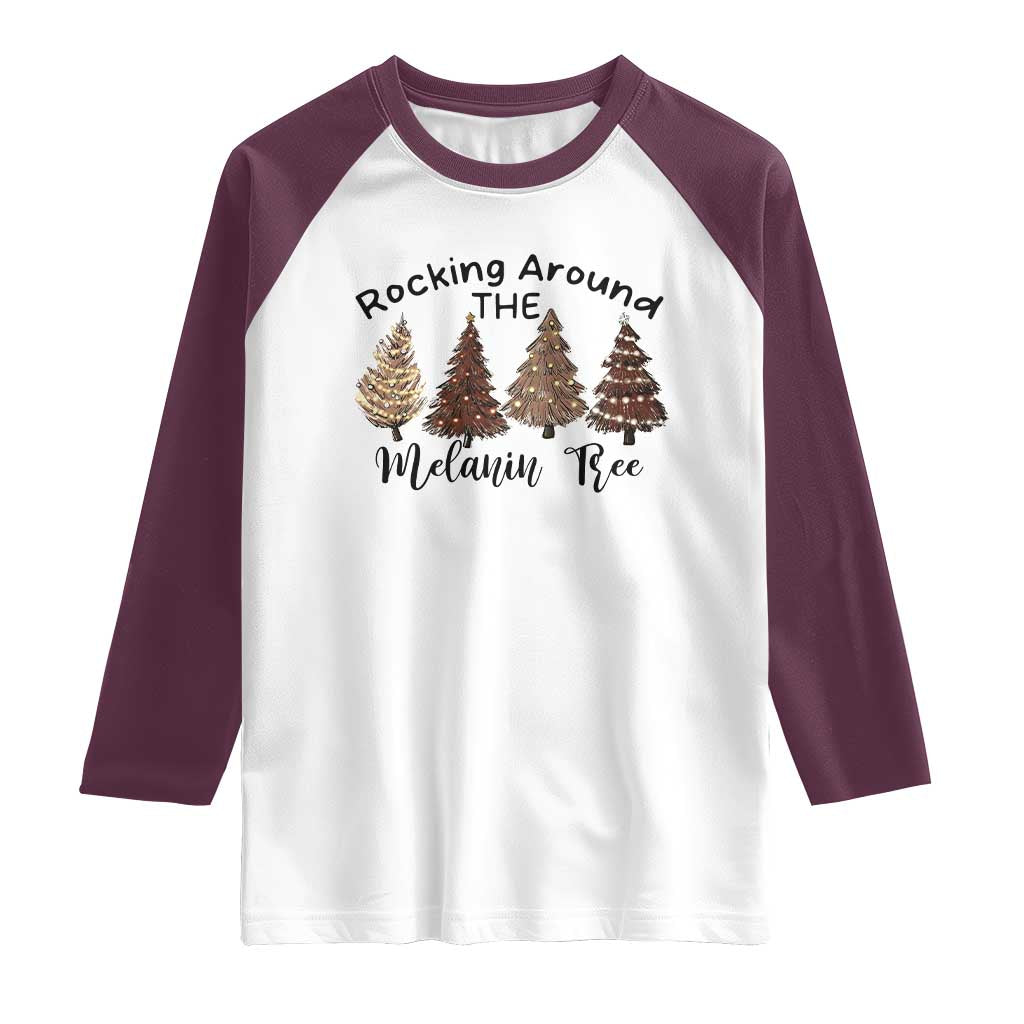 Christmas African American Raglan Shirt Rocking Around The Melanin Tree Xmas Tree - Wonder Print Shop