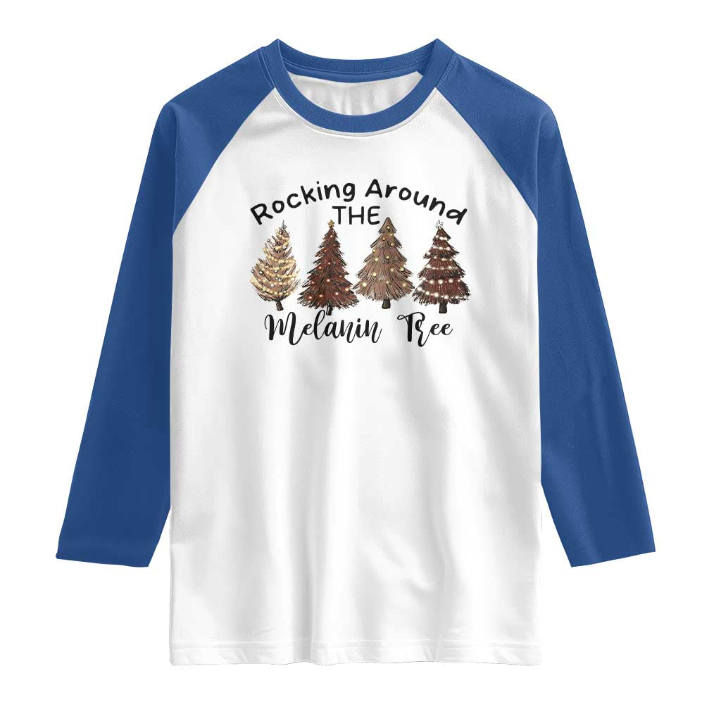 Christmas African American Raglan Shirt Rocking Around The Melanin Tree Xmas Tree - Wonder Print Shop