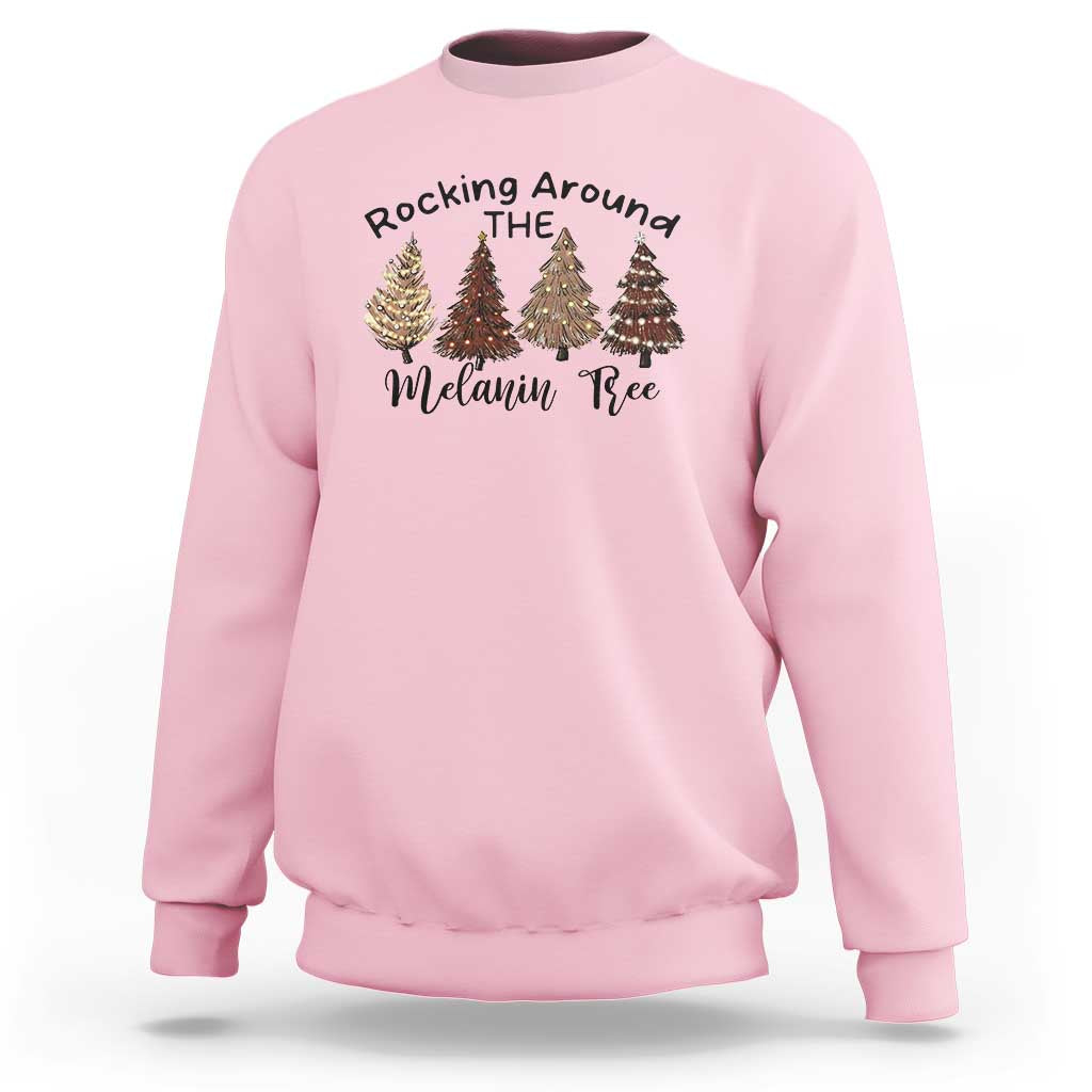 Christmas African American Sweatshirt Rocking Around The Melanin Tree Xmas Tree - Wonder Print Shop