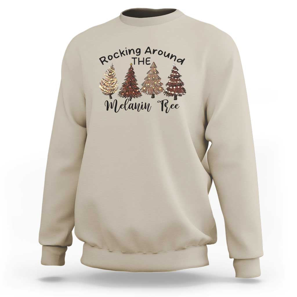 Christmas African American Sweatshirt Rocking Around The Melanin Tree Xmas Tree - Wonder Print Shop
