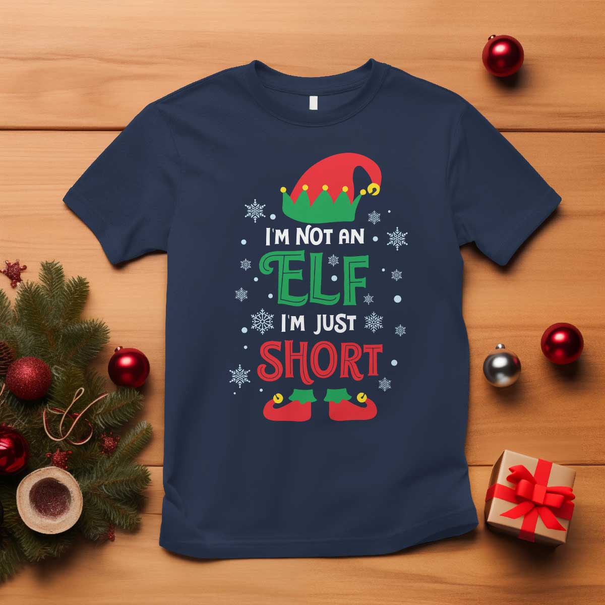 Funny Christmas Elf T Shirt I'm Not An Elf I'm Just Short Snowflakes - Wonder Print Shop
