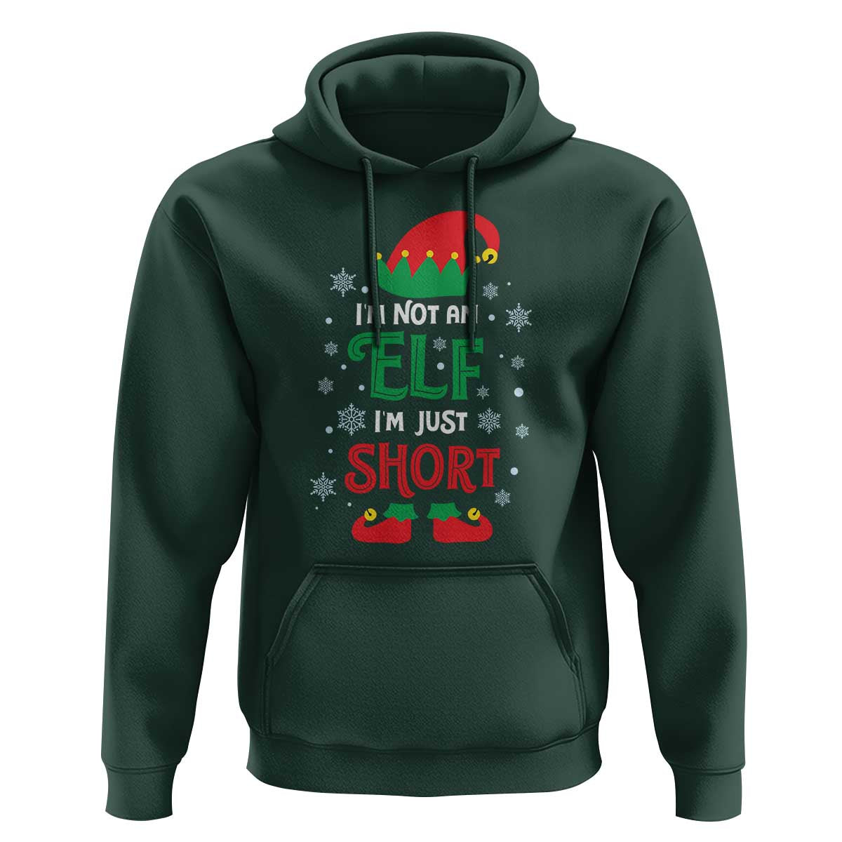 Funny Christmas Elf Hoodie I'm Not An Elf I'm Just Short Snowflakes