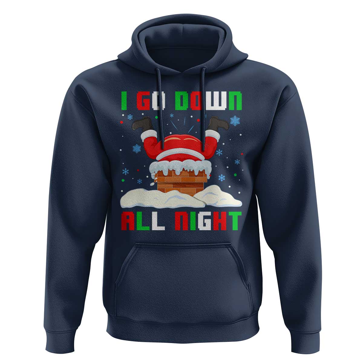Funny Xmas Hoodie I Go Down All Night Santa Chimney