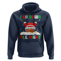Funny Xmas Hoodie I Go Down All Night Santa Chimney