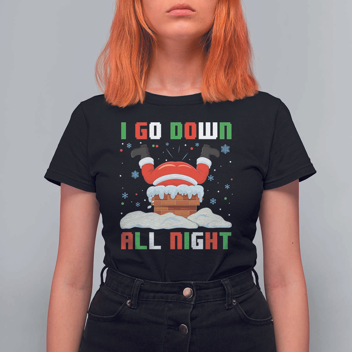 Funny Xmas T Shirt For Women I Go Down All Night Santa Chimney - Wonder Print Shop