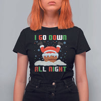 Funny Xmas T Shirt For Women I Go Down All Night Santa Chimney - Wonder Print Shop