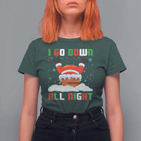 Funny Xmas T Shirt For Women I Go Down All Night Santa Chimney - Wonder Print Shop