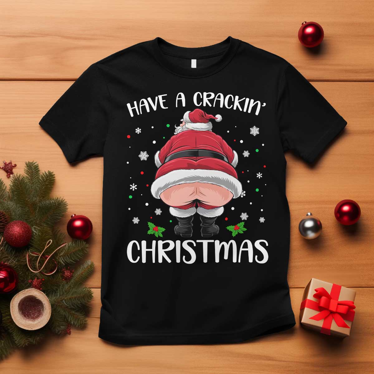 Funny Xmas T Shirt Have A Crackin Christmas Santa - Wonder Print Shop