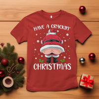 Funny Xmas T Shirt Have A Crackin Christmas Santa - Wonder Print Shop