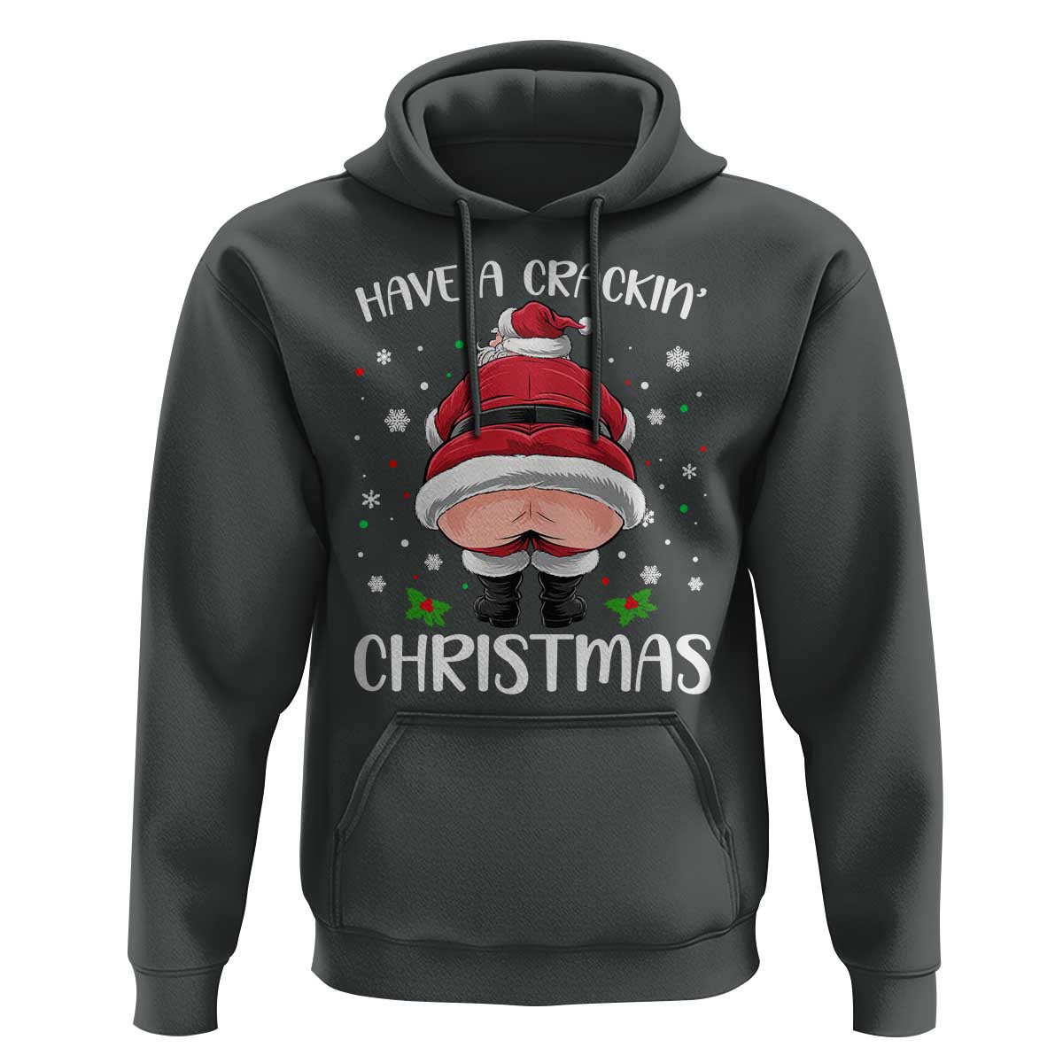 Funny Xmas Hoodie Have A Crackin Christmas Santa