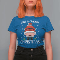 Funny Xmas T Shirt For Women Have A Crackin Christmas Santa - Wonder Print Shop