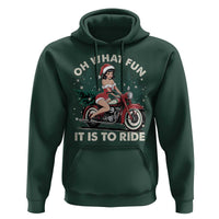 Funny Christmas Motorbike Hoodie Oh What Fun It Is To Ride Female Santa Biker