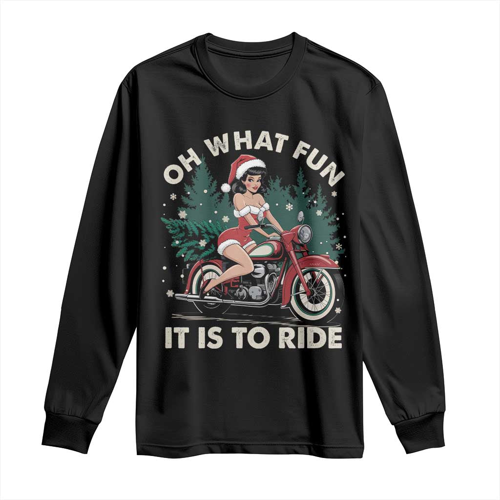 Funny Christmas Motorbike Long Sleeve Shirt Oh What Fun It Is To Ride Female Santa Biker