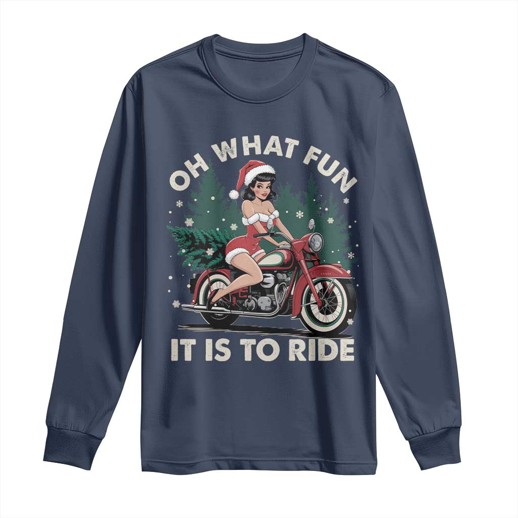 Funny Christmas Motorbike Long Sleeve Shirt Oh What Fun It Is To Ride Female Santa Biker