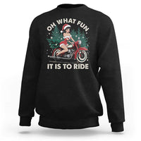 Funny Christmas Motorbike Sweatshirt Oh What Fun It Is To Ride Female Santa Biker - Wonder Print Shop