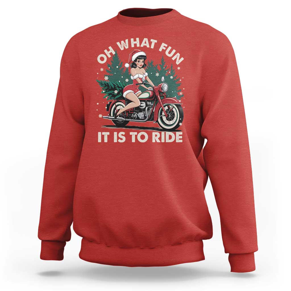 Funny Christmas Motorbike Sweatshirt Oh What Fun It Is To Ride Female Santa Biker - Wonder Print Shop