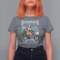 Christmas Female Santa Motorcycle T Shirt For Women Sleighrider Custom Toys For Bad Kids Too - Wonder Print Shop