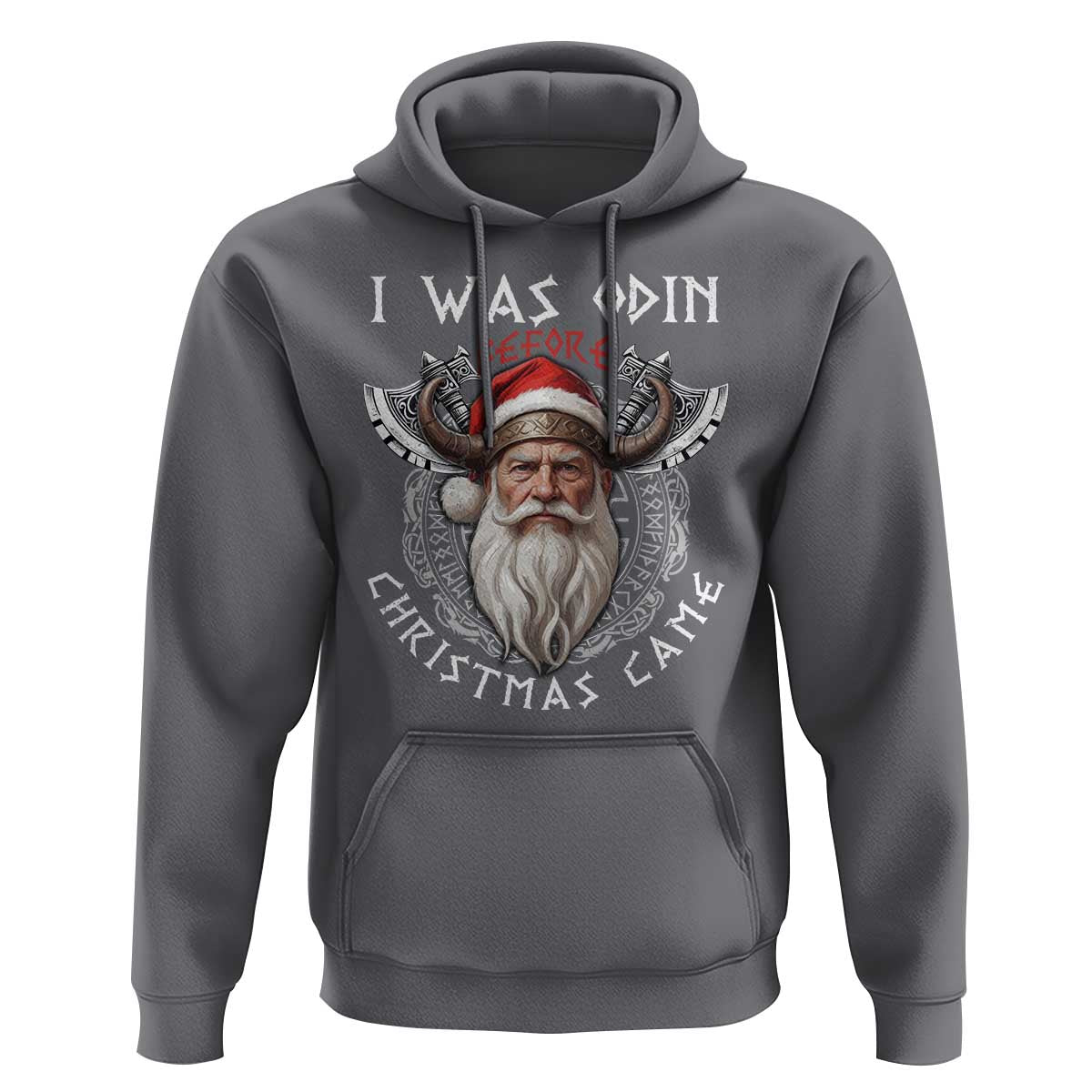 Christmas Viking Hoodie I Was Odin Before Christmas Came Santa Viking Warriors Xmas