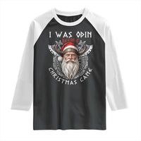 Christmas Viking Raglan Shirt I Was Odin Before Christmas Came Santa Viking Warriors Xmas - Wonder Print Shop