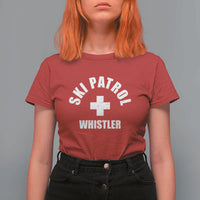 Ski Patrol Whistler T Shirt For Women Winter Slopes Skiing Snowboarding - Wonder Print Shop