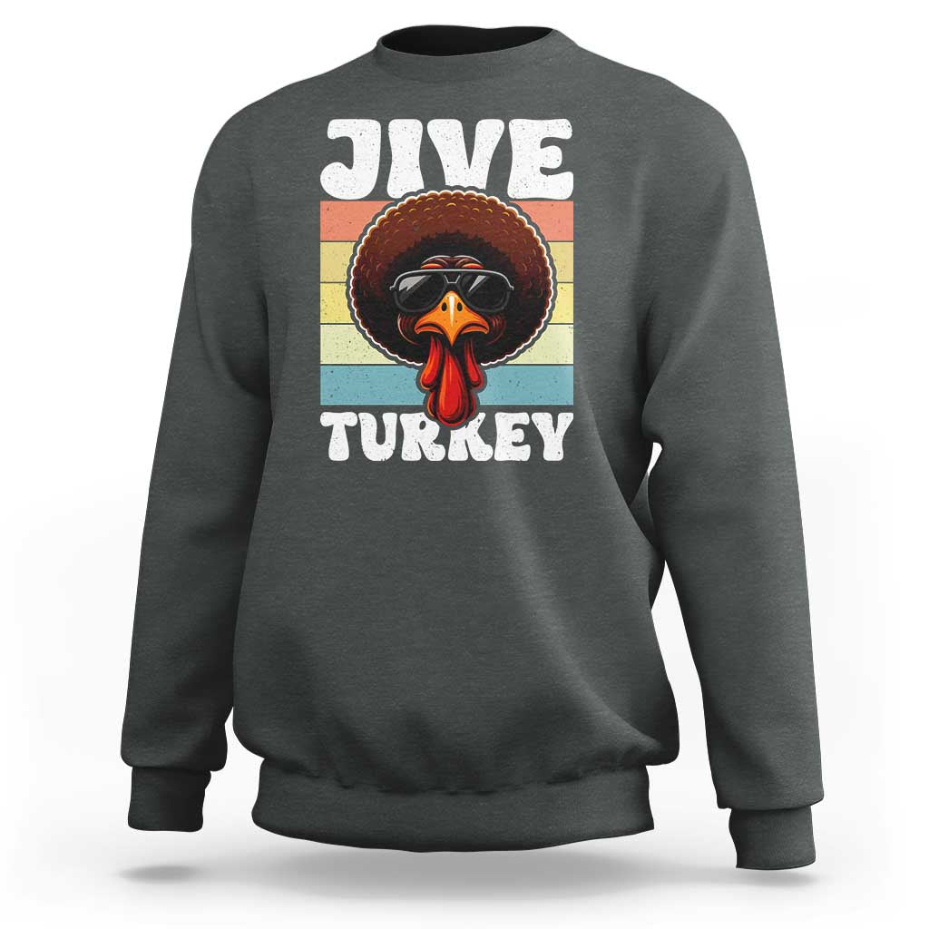 Funny Jive Thanksgiving Turkey Day Sweatshirt Retro Afro Black Turkey - Wonder Print Shop