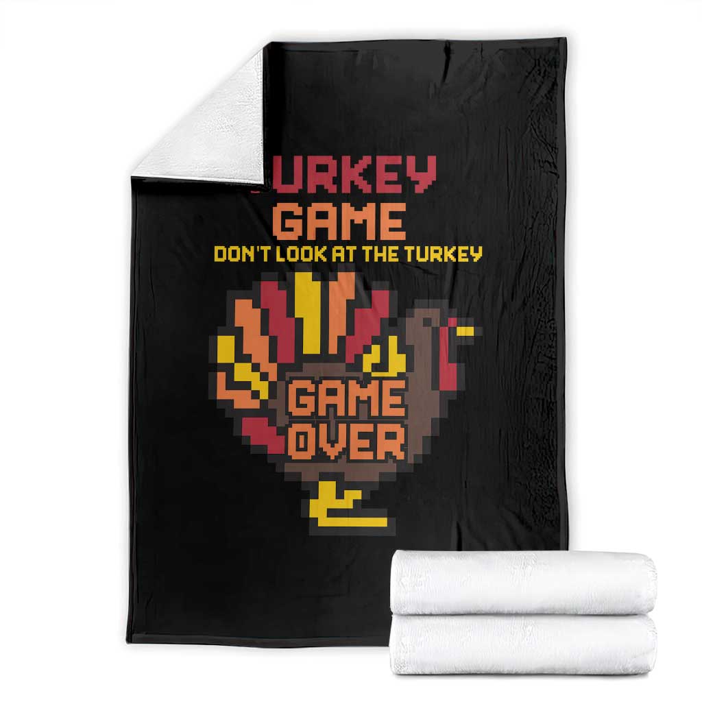 Funny Thanksgiving Turkey Throw Blanket Turkey Game Dont Look At The Turkey - Wonder Print Shop