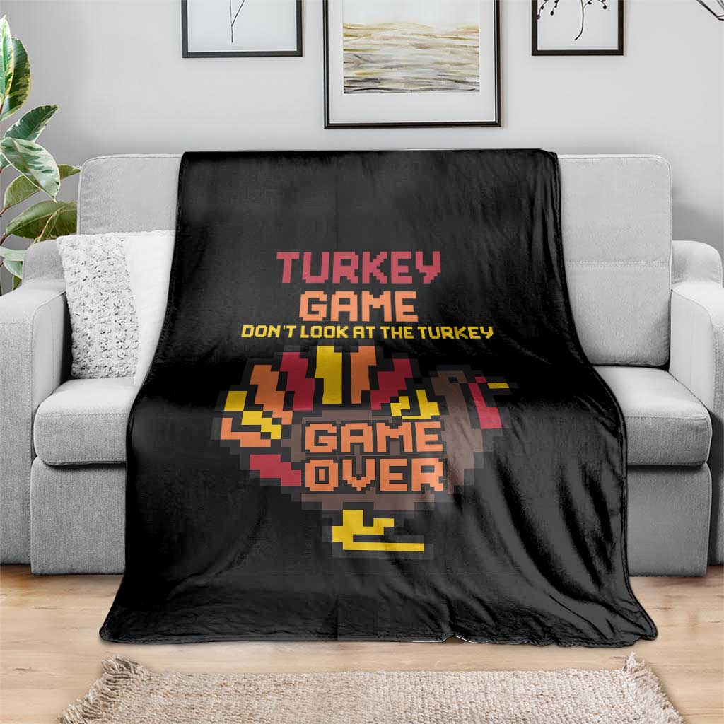Funny Thanksgiving Turkey Throw Blanket Turkey Game Dont Look At The Turkey - Wonder Print Shop