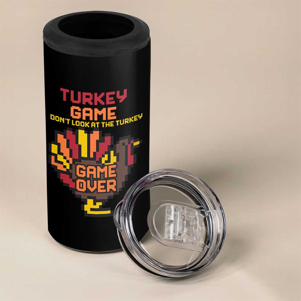 Funny Thanksgiving Turkey 4 in 1 Can Cooler Tumbler Turkey Game Dont Look At The Turkey - Wonder Print Shop