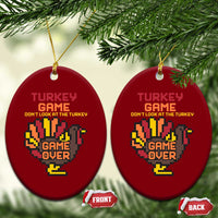 Funny Thanksgiving Turkey Ceramic Ornament Turkey Game Dont Look At The Turkey - Wonder Print Shop