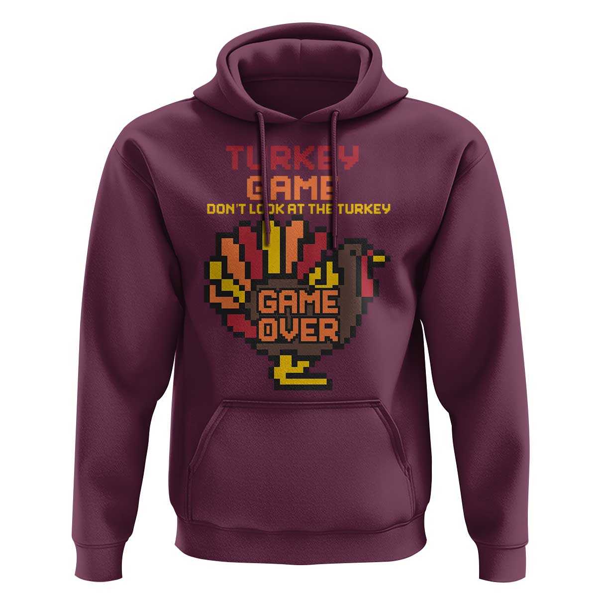 Funny Thanksgiving Turkey Hoodie Turkey Game Dont Look At The Turkey - Wonder Print Shop