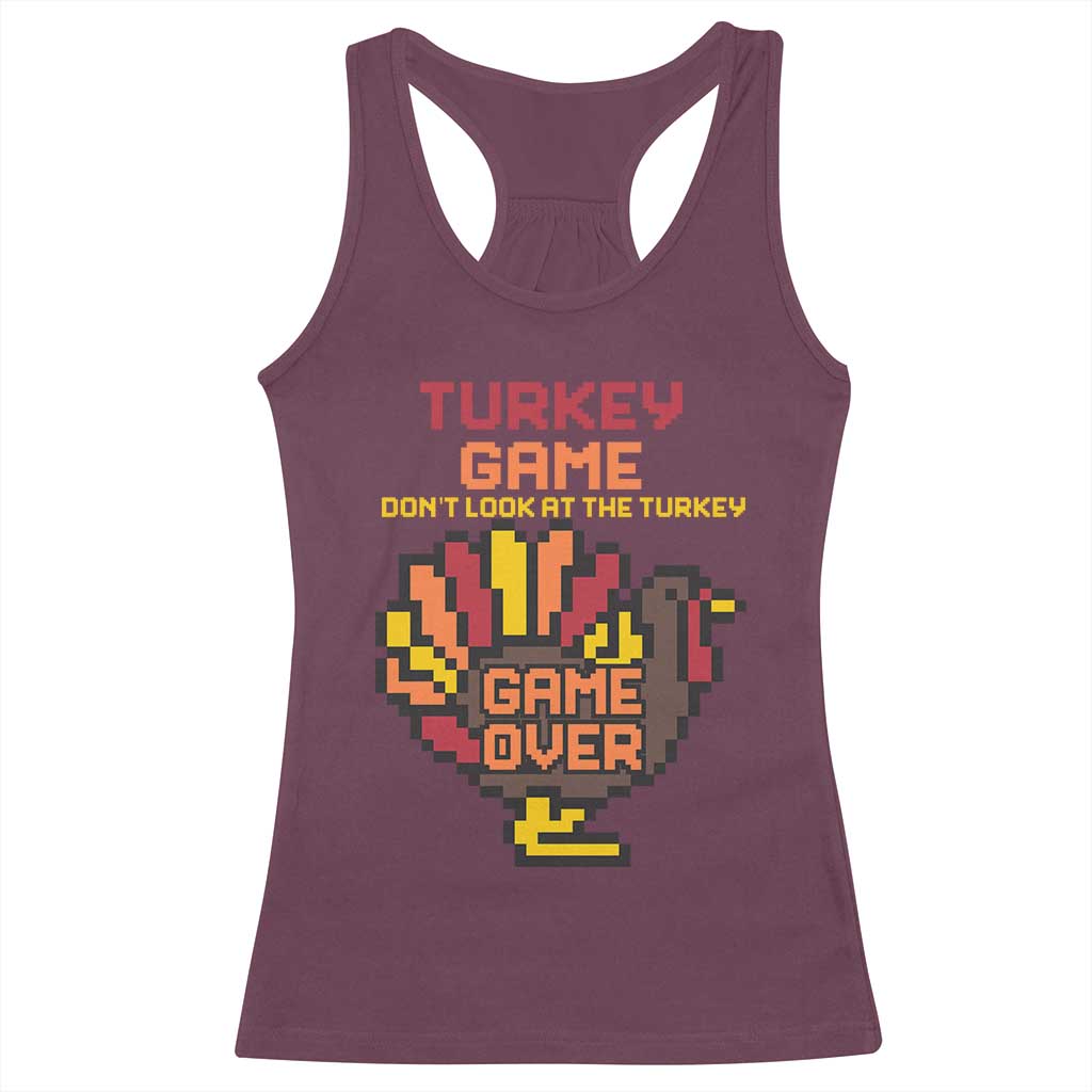 Funny Thanksgiving Turkey Racerback Tank Top Turkey Game Dont Look At The Turkey - Wonder Print Shop