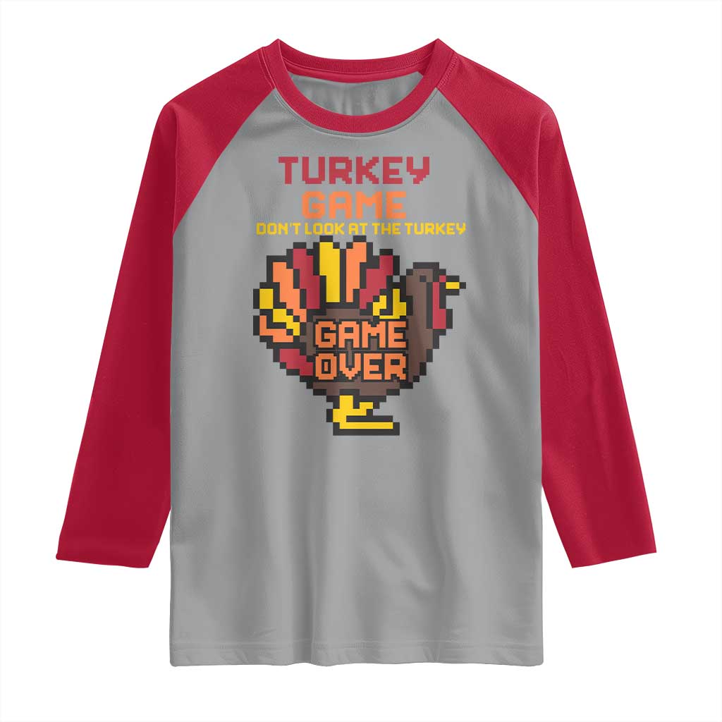 Funny Thanksgiving Turkey Raglan Shirt Turkey Game Dont Look At The Turkey - Wonder Print Shop