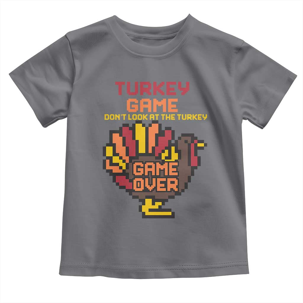 Funny Thanksgiving Turkey Toddler T Shirt Turkey Game Dont Look At The Turkey - Wonder Print Shop