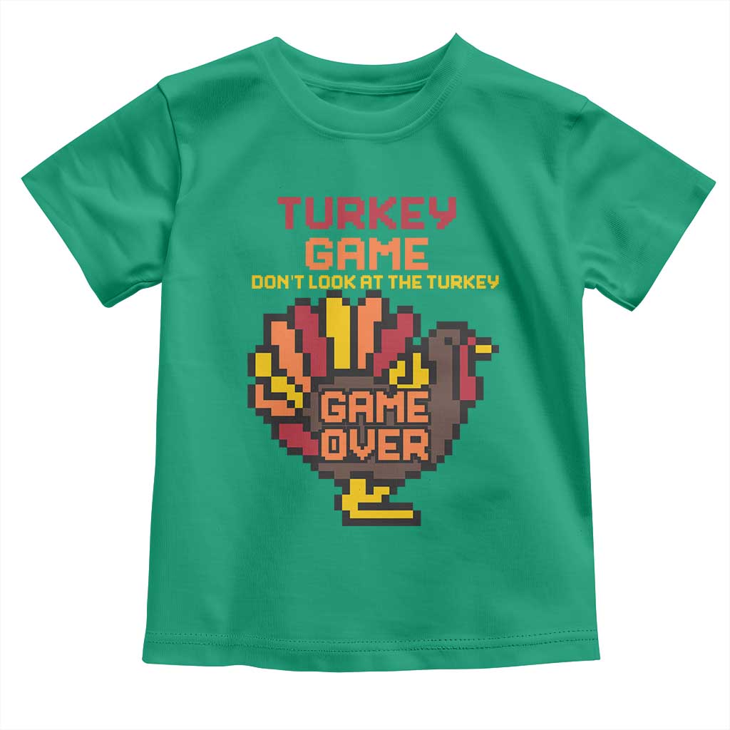 Funny Thanksgiving Turkey Toddler T Shirt Turkey Game Dont Look At The Turkey - Wonder Print Shop