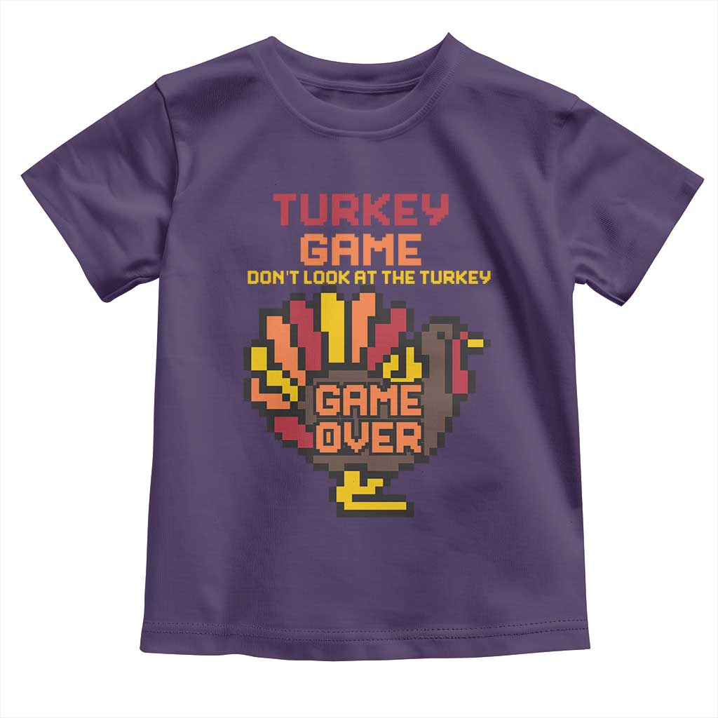 Funny Thanksgiving Turkey Toddler T Shirt Turkey Game Dont Look At The Turkey - Wonder Print Shop