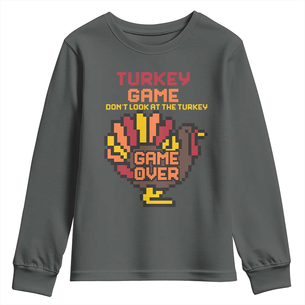 Funny Thanksgiving Turkey Youth Sweatshirt Turkey Game Dont Look At The Turkey - Wonder Print Shop