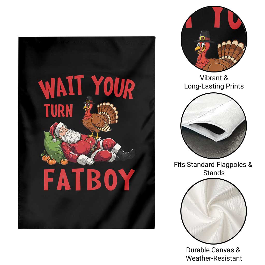 Funny Thanksgiving Christmas Garden Flag Wait Your Turn Fat Boy Turkey Santa - Wonder Print Shop