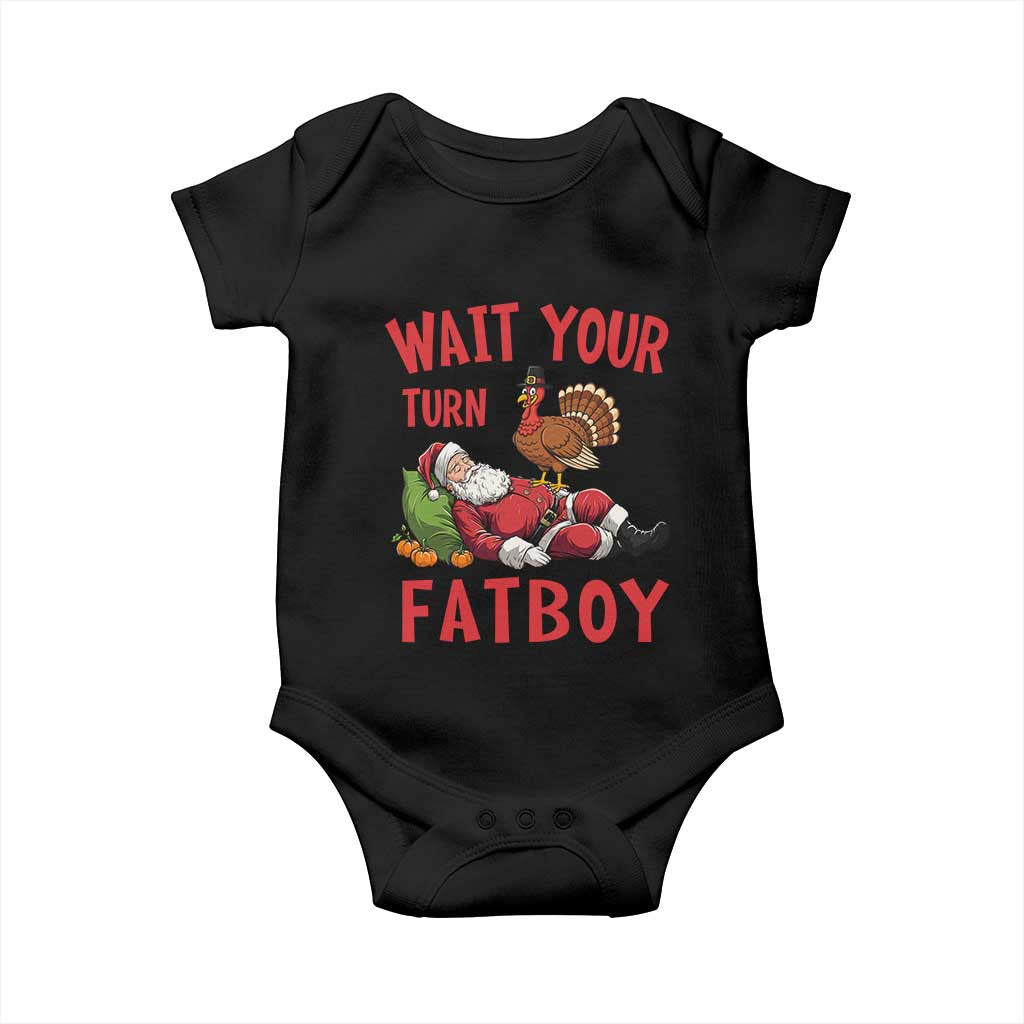 Funny Thanksgiving Christmas Baby Onesie Wait Your Turn Fat Boy Turkey Santa - Wonder Print Shop