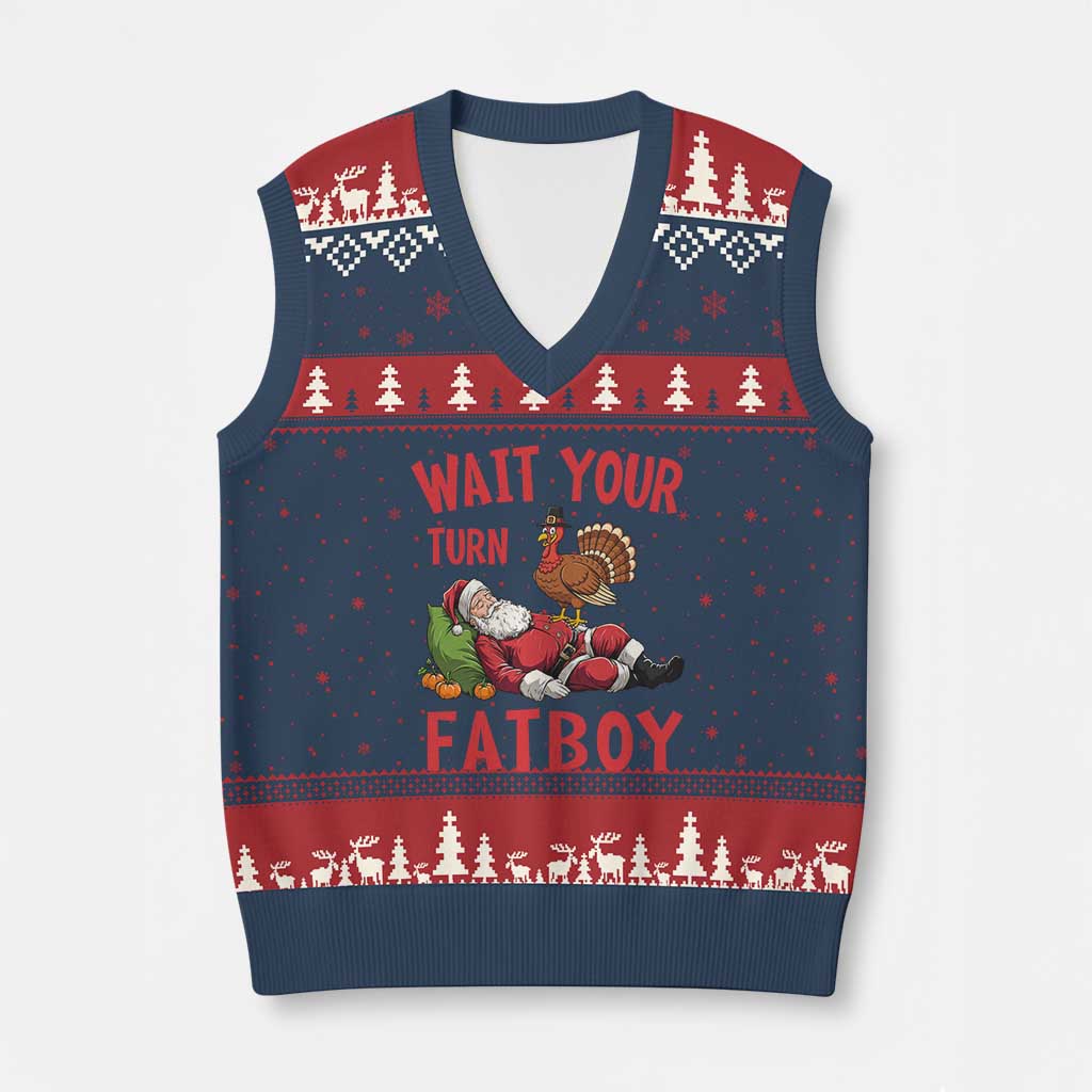 Funny Thanksgiving Xmas V-Neck Knit Sweater Vest Wait Your Turn Fat Boy Turkey Santa - Wonder Print Shop