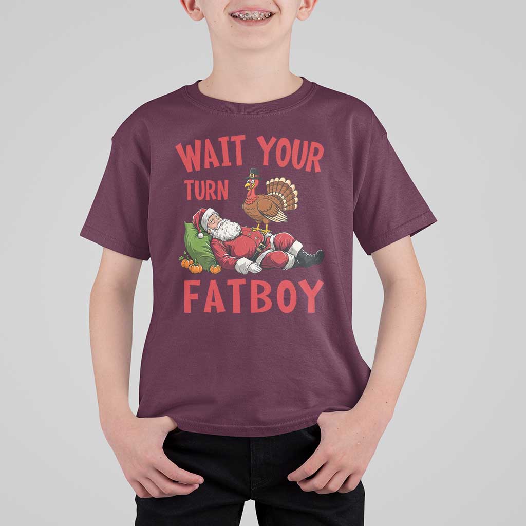 Funny Thanksgiving Christmas T Shirt For Kid Wait Your Turn Fat Boy Turkey Santa - Wonder Print Shop