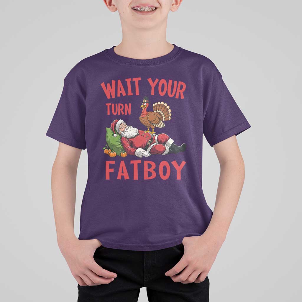 Funny Thanksgiving Christmas T Shirt For Kid Wait Your Turn Fat Boy Turkey Santa - Wonder Print Shop