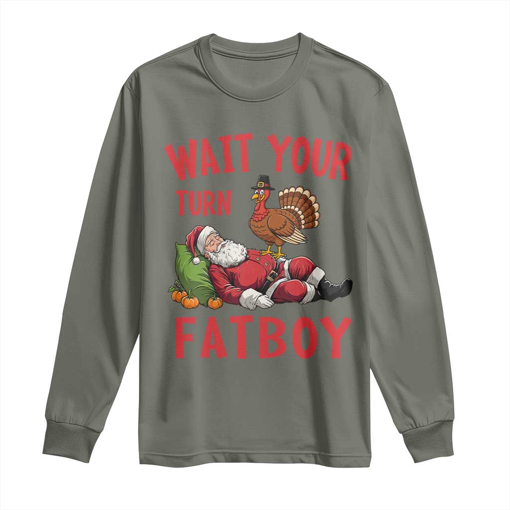 Funny Thanksgiving Christmas Long Sleeve Shirt Wait Your Turn Fat Boy Turkey Santa - Wonder Print Shop