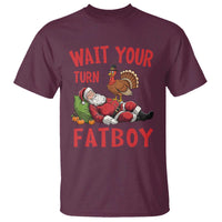 Funny Thanksgiving Christmas T Shirt Wait Your Turn Fat Boy Turkey Santa - Wonder Print Shop