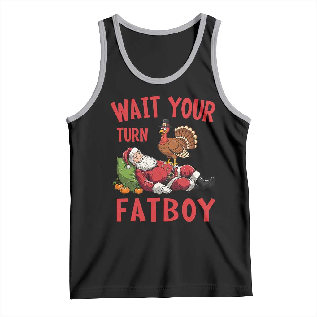 Funny Thanksgiving Christmas Tank Top Wait Your Turn Fat Boy Turkey Santa - Wonder Print Shop